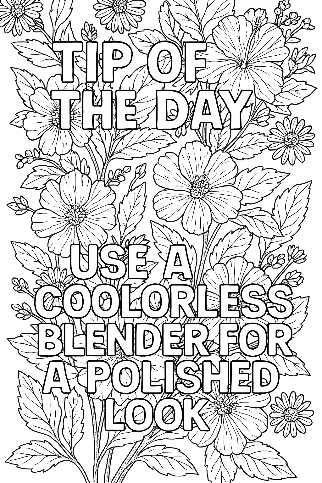 Daily Tip #12 - use a colorless blender for a polished look.