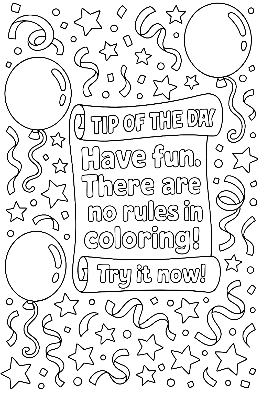 Daily Tip #30 - have fun.  There are no rules in coloring!