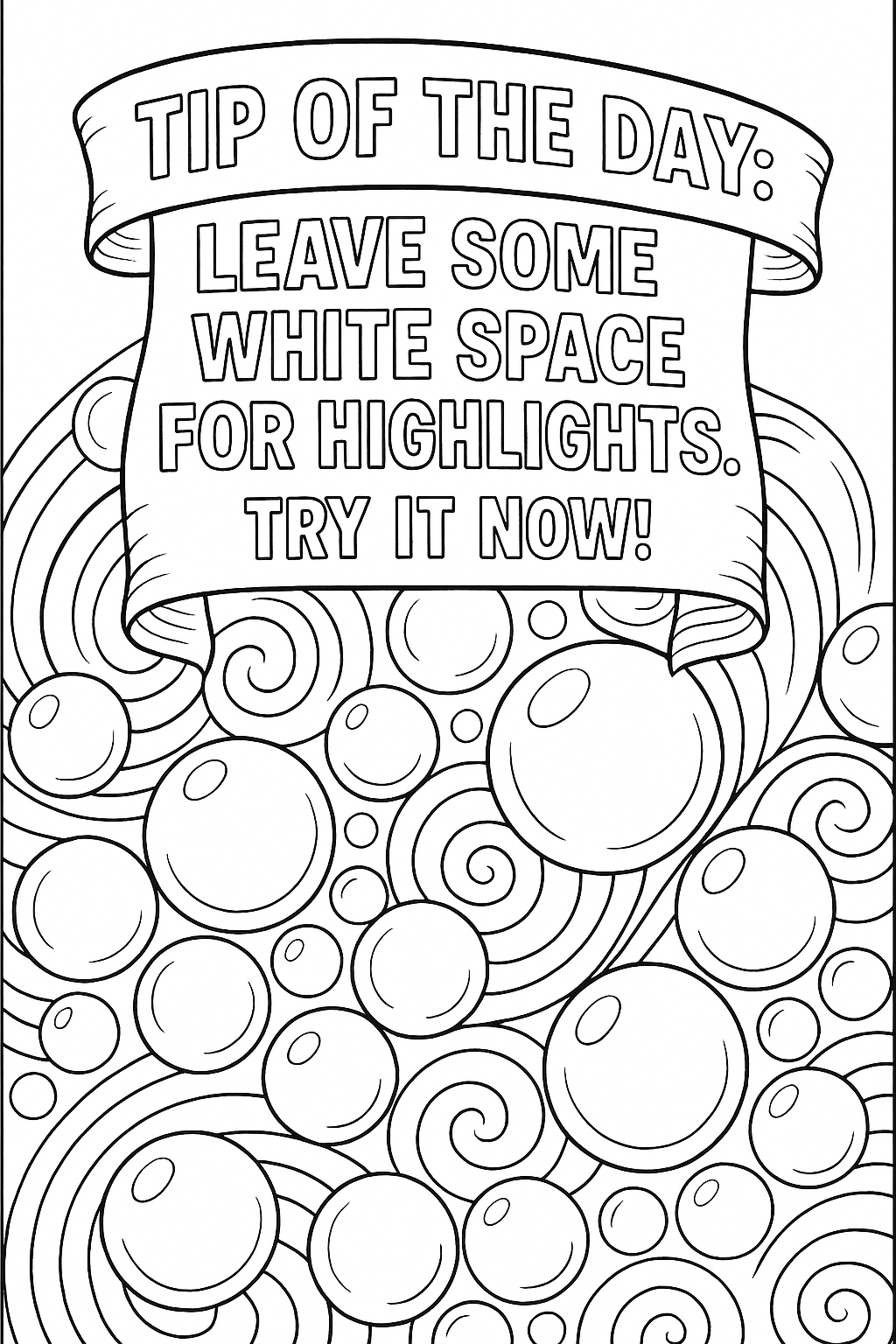 Daily Tip #6 - Leave some white space for highlights