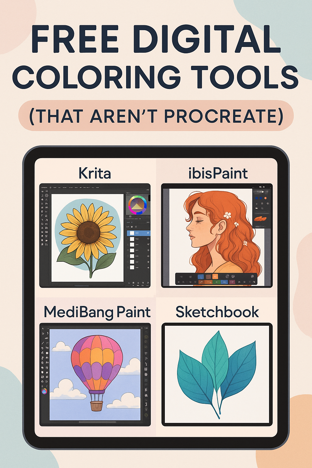 Illustration of four free digital coloring tools—Krita, ibisPaint, MediBang Paint, and Sketchbook—displayed on a tablet screen with colorful artwork.